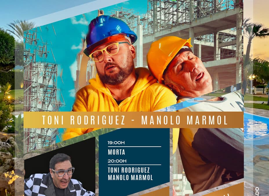 «SOMOS HUMOR» CON TONI RODRÍGUEZ, MANOLO MÁRMOL Y EL MORTA