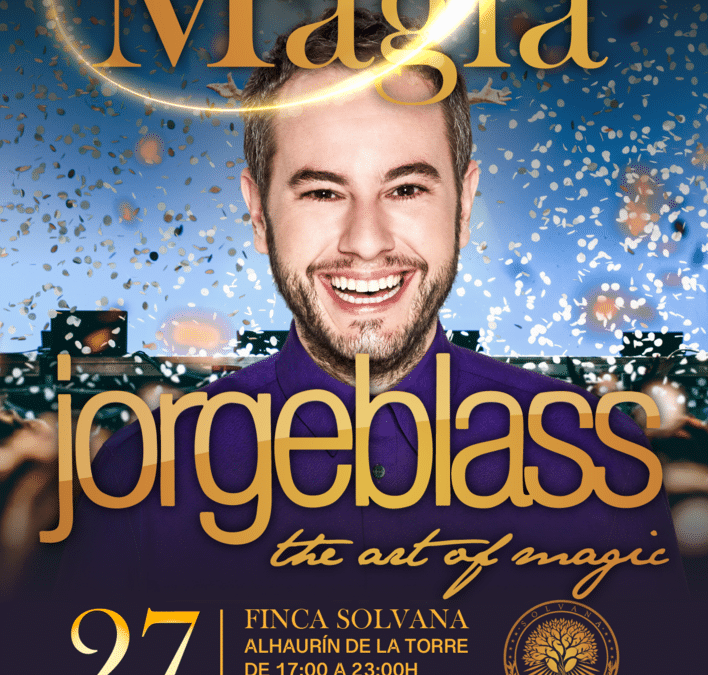 SOMOS MAGIA – Con Jorge Blass